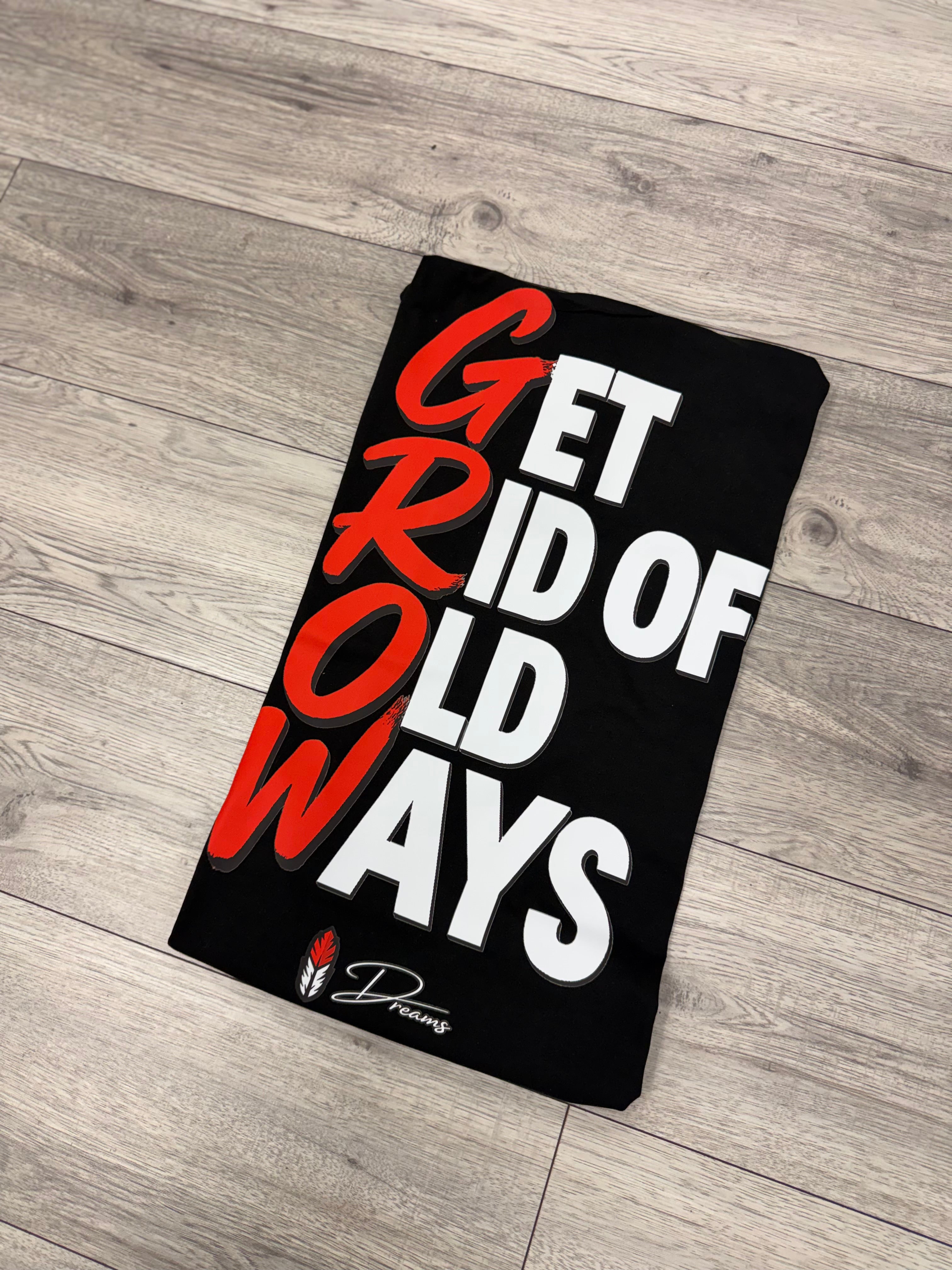 Get rid of old ways (oversized print)